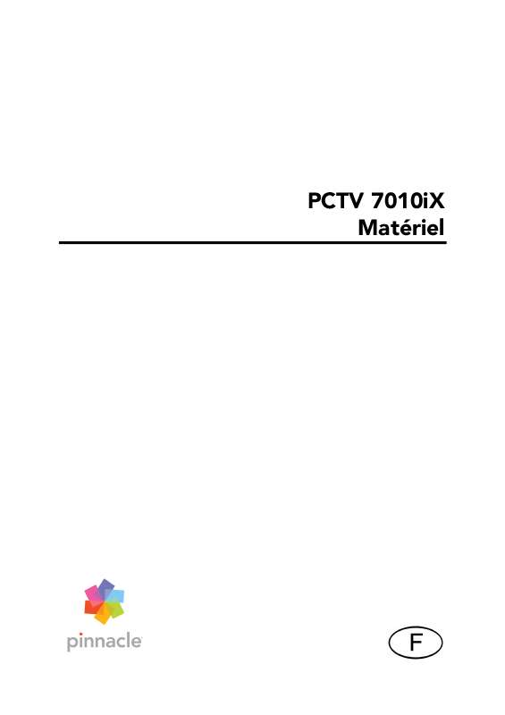 Guide utilisation  PINNACLE PCTV 7010IX  de la marque PINNACLE