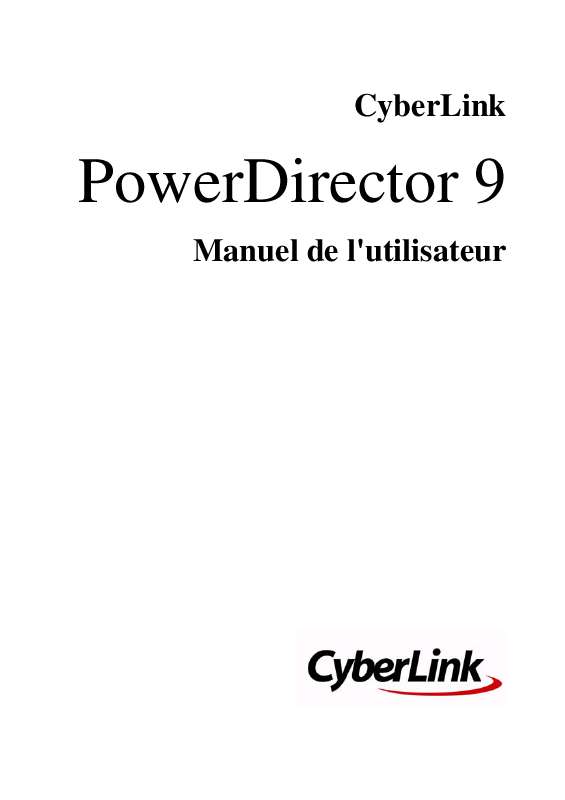 Guide utilisation  CYBERLINK POWERDIRECTOR 9  de la marque CYBERLINK
