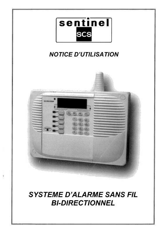 Guide utilisation  SENTINEL SCS SYSTEM D ALARME SANS FIL BI-DIRECTIONNEL  de la marque SENTINEL SCS