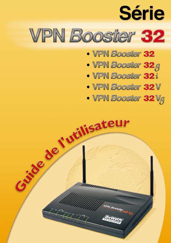 Guide utilisation BEWAN VPN BOOSTER 32VG  de la marque BEWAN