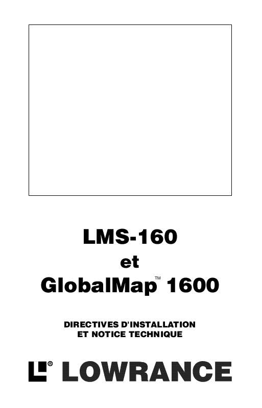 Guide utilisation LOWRANCE GLOBALMAP 1600  de la marque LOWRANCE