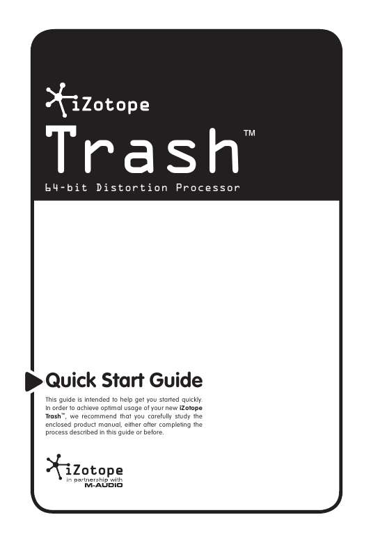 Guide utilisation M-AUDIO IZOTOPE TRASH  de la marque M-AUDIO