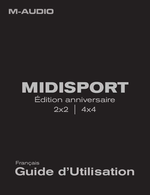 Guide utilisation M-AUDIO MIDISPORT ANNIVERSAY EDITION 2X2  de la marque M-AUDIO