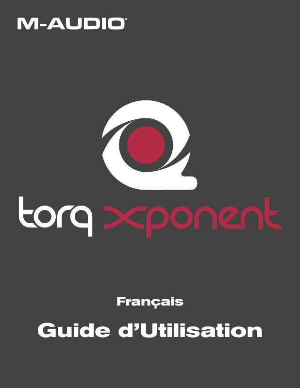 Guide utilisation M-AUDIO TORQ XPONENT  de la marque M-AUDIO