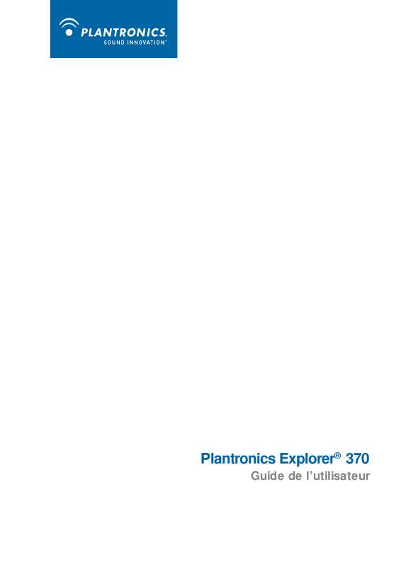 Guide utilisation PLANTRONICS EXPLORER 370  de la marque PLANTRONICS