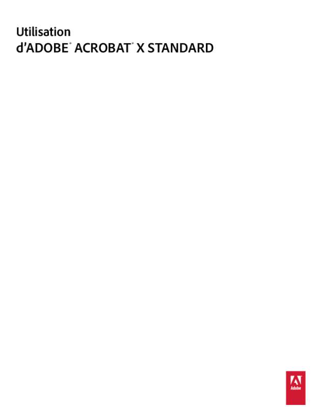 Guide utilisation ADOBE ACROBAT X STANDARD  de la marque ADOBE