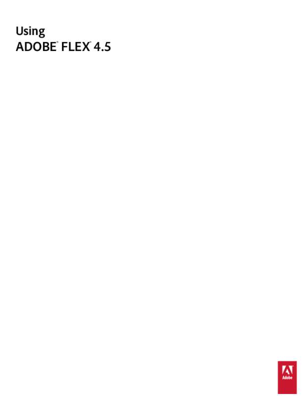 Guide utilisation ADOBE FLEX 4.5  de la marque ADOBE