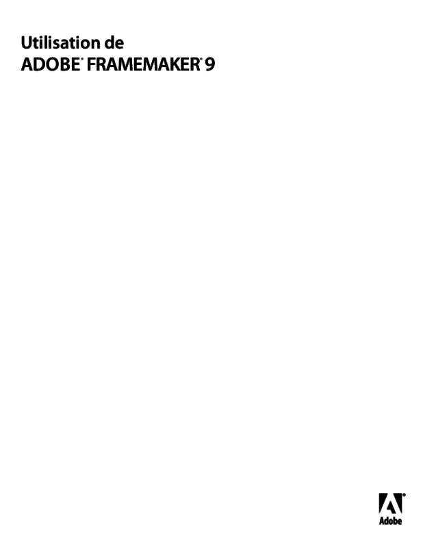 Guide utilisation ADOBE FRAMEMAKER 9  de la marque ADOBE