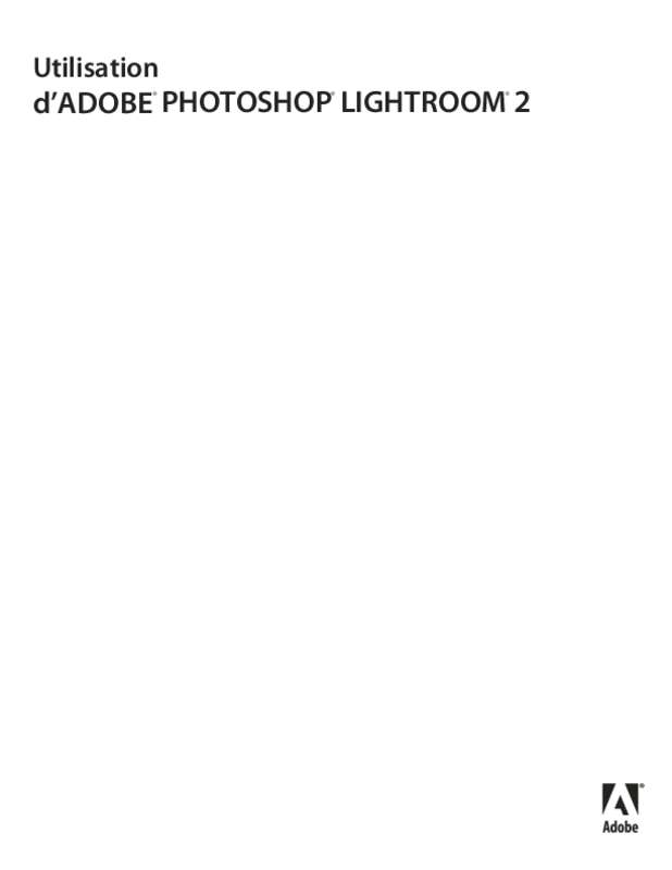 Guide utilisation ADOBE LIGHTROOM 2  de la marque ADOBE