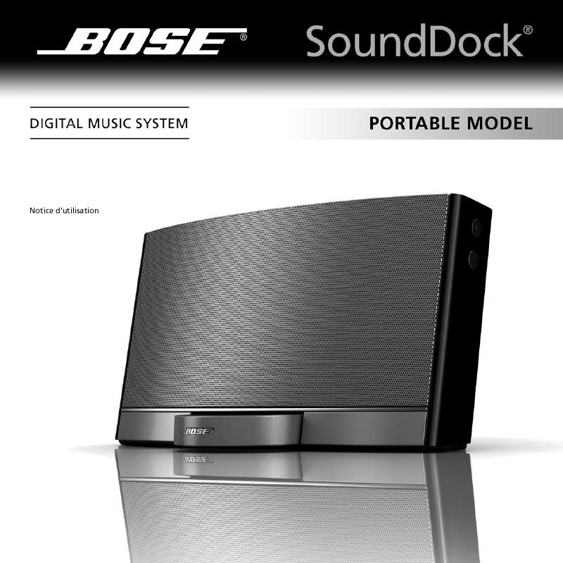 Guide utilisation BOSE SYSTEME AUDIO NUMERIQUE SOUNDDOCK PORTABLE  de la marque BOSE