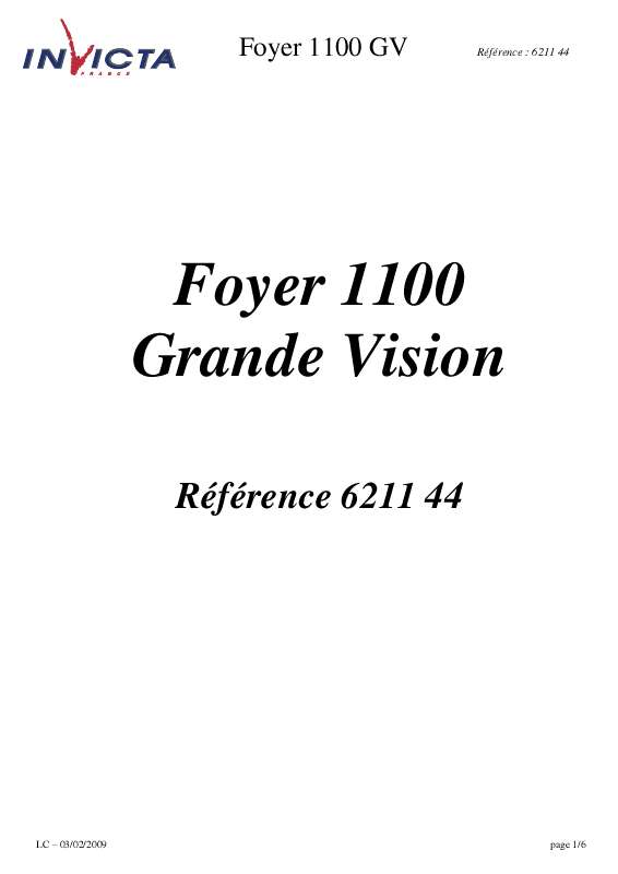 Guide utilisation INVICTA FOYER 1100 GRANDE VISION  de la marque INVICTA