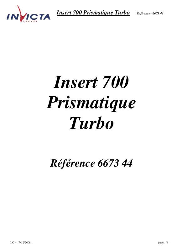 Guide utilisation INVICTA FOYER 700 PRISMATIQUE TURBO  de la marque INVICTA