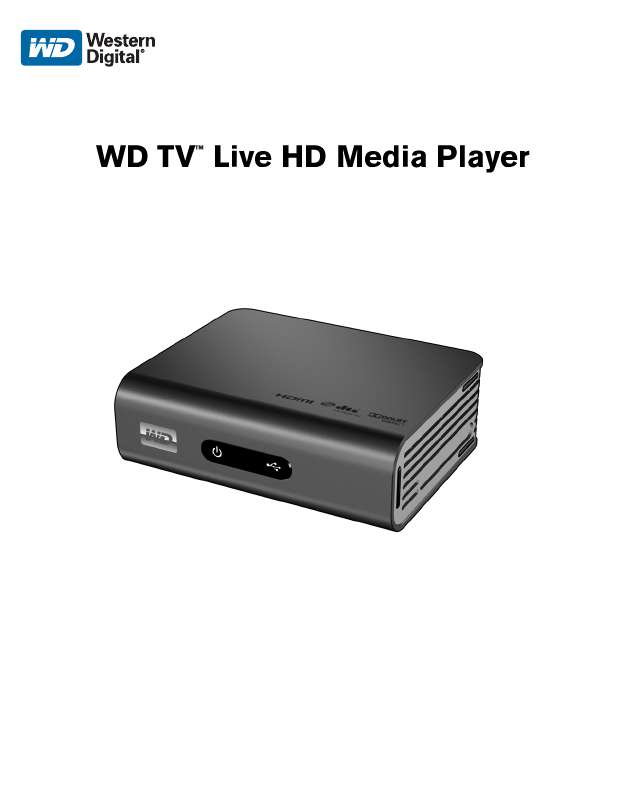 Guide utilisation  WESTERN DIGITAL WD TV LIVE HD MEDIA PLAYER  de la marque WESTERN DIGITAL