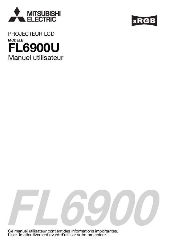 Guide utilisation MITSUBISHI FL6900  de la marque MITSUBISHI