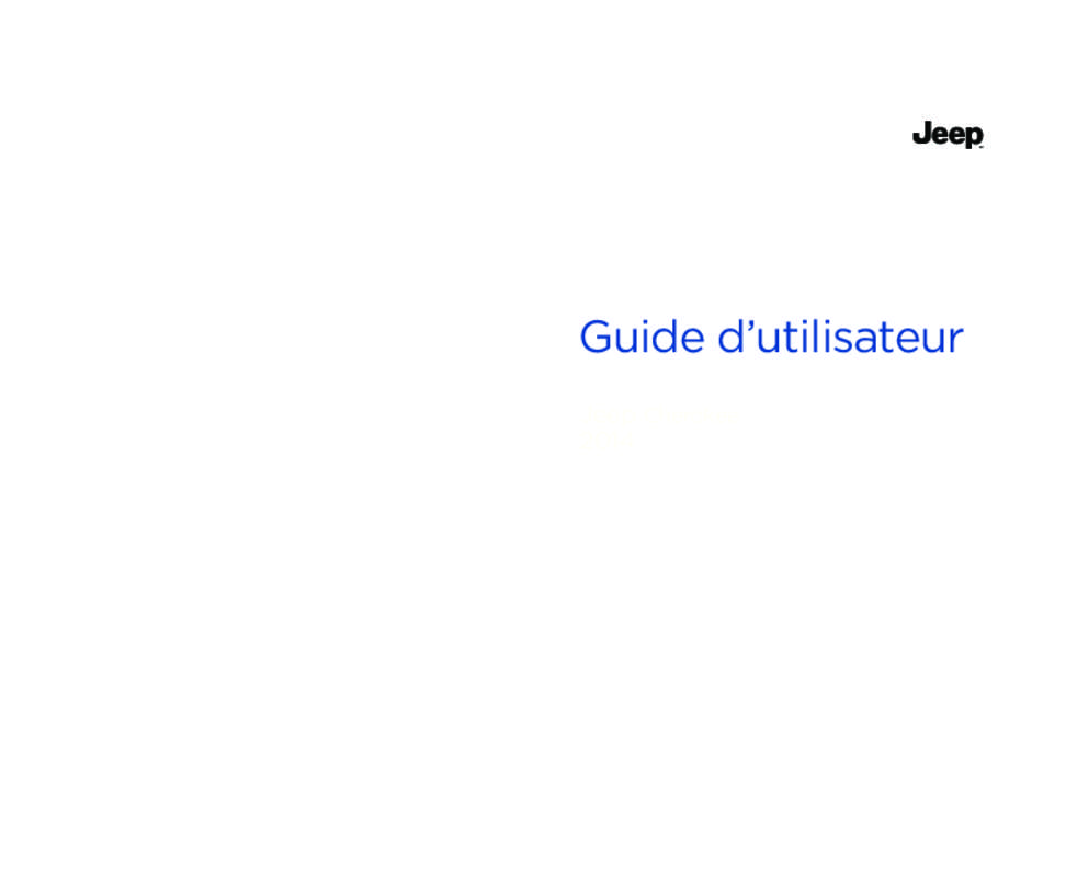 Guide utilisation JEEP CHEROKEE 2014  de la marque JEEP