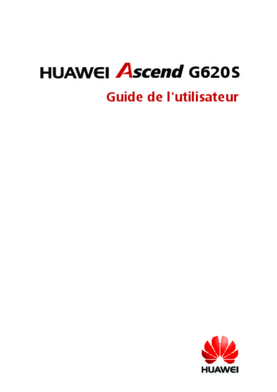 Guide utilisation HUAWEI ASCEND G620S  de la marque HUAWEI