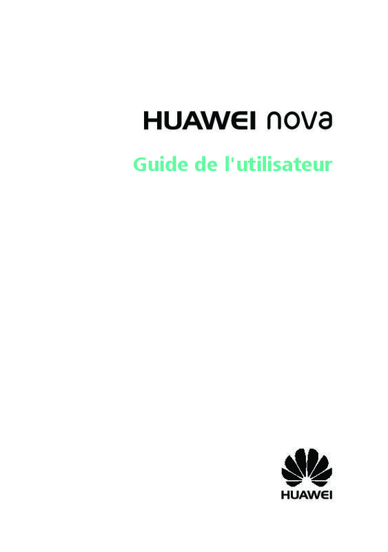 Guide utilisation HUAWEI NOVA  de la marque HUAWEI