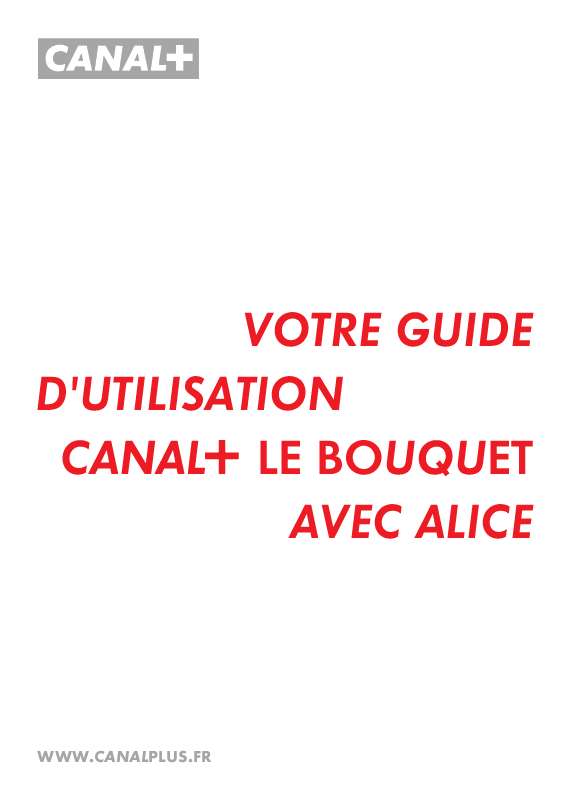 Guide utilisation  CANAL PLUS CANAL + ADSL  de la marque CANAL PLUS