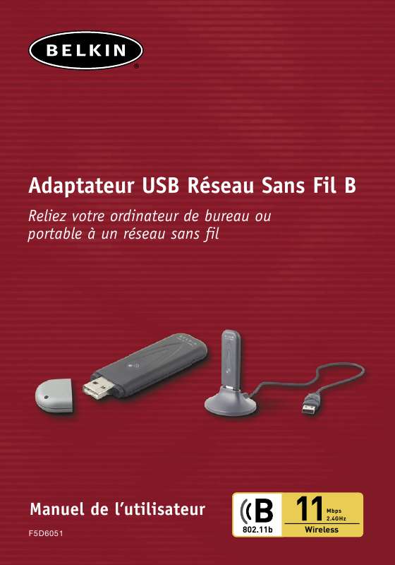 Guide utilisation  BELKIN ADAPTATEUR USB SANS FIL 802.11B #F5D6051FR  de la marque BELKIN