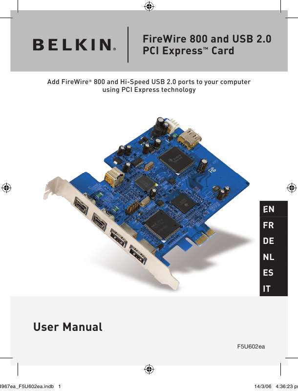 Guide utilisation  BELKIN CARTE PCI EXPRESS™ FIREWIRE 800 ET USB 2.0 #F5U602EA  de la marque BELKIN