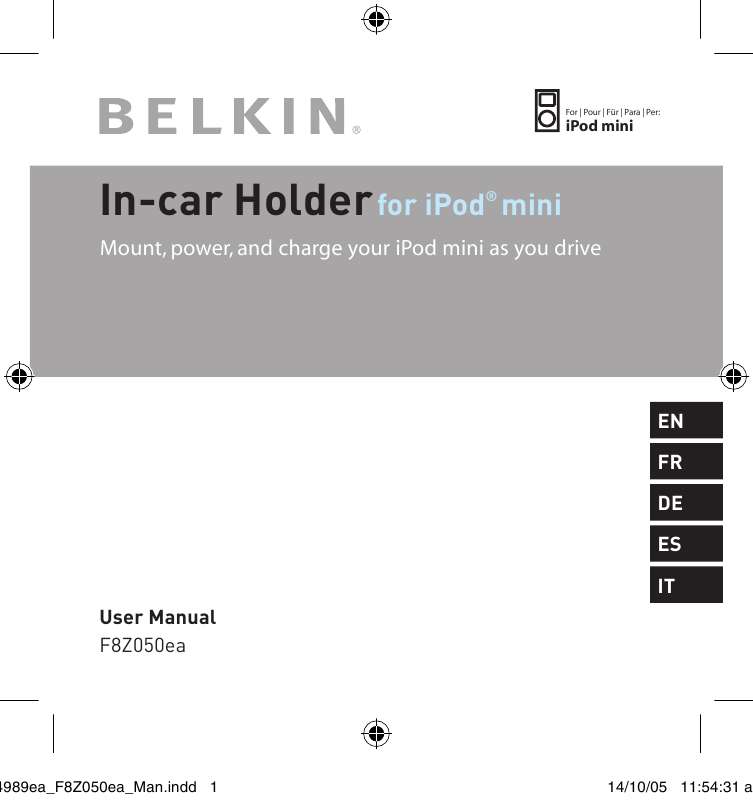 Guide utilisation  BELKIN DANS-VOITURE TITULAIRE POUR IPOD MIN #F8Z050EA  de la marque BELKIN