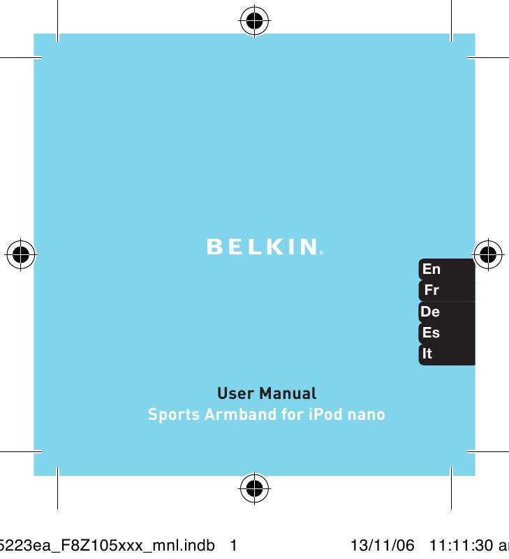 Guide utilisation  BELKIN SPORTS ARMBAND POUR IPOD NANO 2G #F8Z105EA  de la marque BELKIN