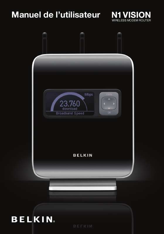 Guide utilisation  BELKIN MODEM-ROUTEUR SANS FIL N1 VISION #F5D8632FR4A  de la marque BELKIN