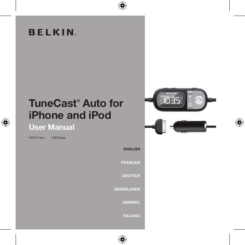 Guide utilisation  BELKIN TUNECAST AUTO FOR IPHONE AND IPOD  de la marque BELKIN