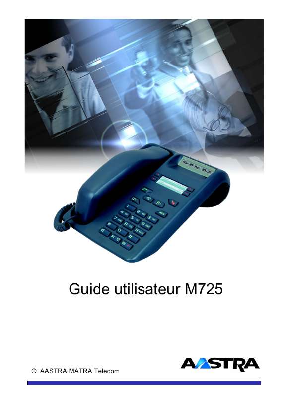 Guide utilisation AASTRA M725  de la marque AASTRA