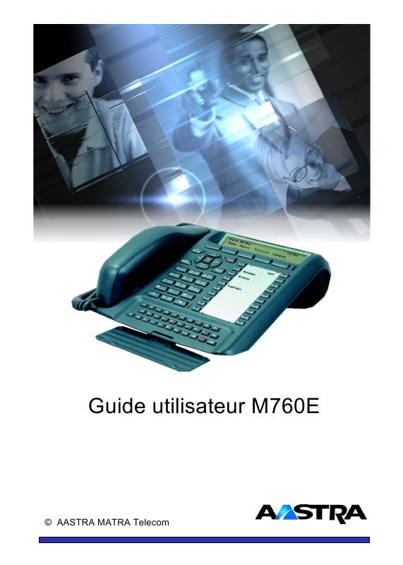 Guide utilisation AASTRA M760E  de la marque AASTRA