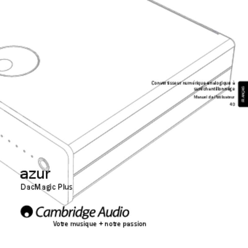 Guide utilisation CAMBRIDGE AUDIO DACMAGIC PLUS  de la marque CAMBRIDGE AUDIO