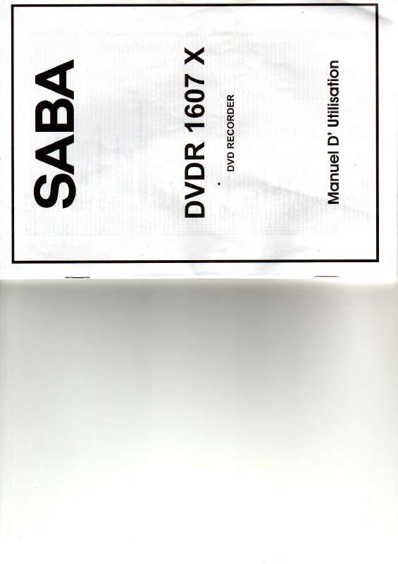 Guide utilisation  SABA DVDR 1607 X  de la marque SABA