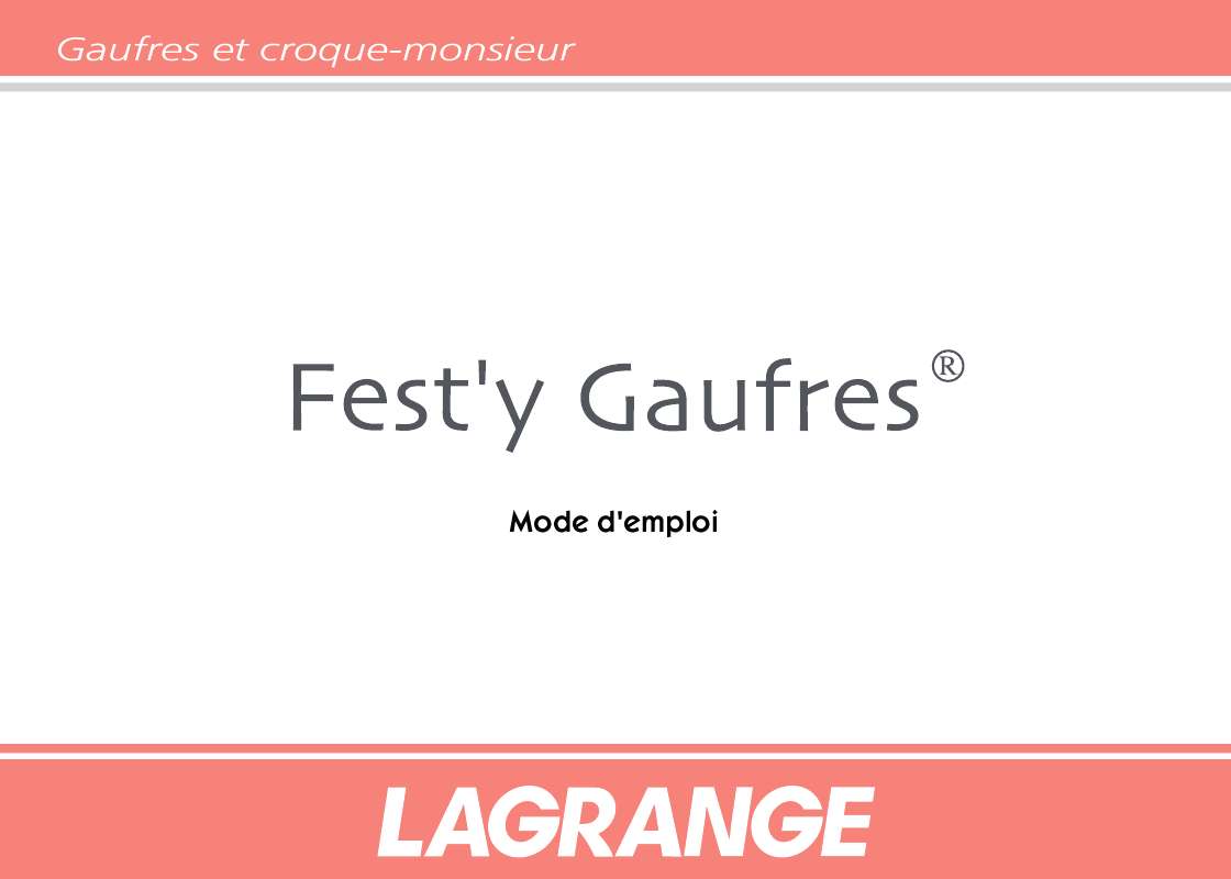 Guide utilisation  LAGRANGE FEST Y GAUFRES  de la marque LAGRANGE
