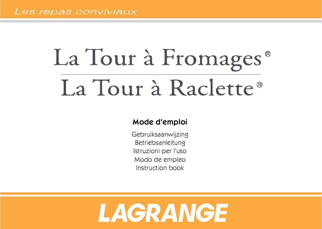 Guide utilisation  LAGRANGE TOUR A FROMAGES  de la marque LAGRANGE