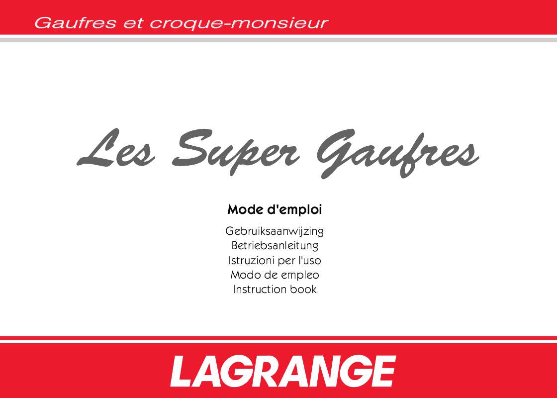 Guide utilisation  LAGRANGE LES SUPER GAUFRES  de la marque LAGRANGE