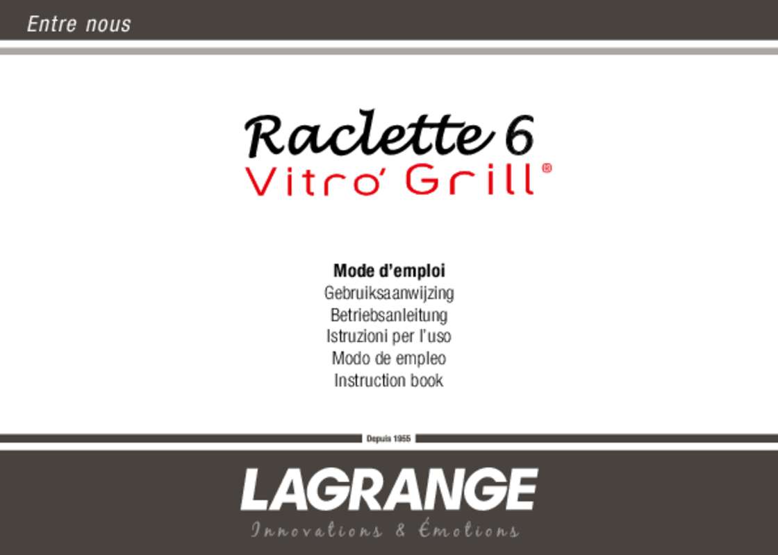 Guide utilisation  LAGRANGE RACLETTE 6 VITRO GRILL  de la marque LAGRANGE