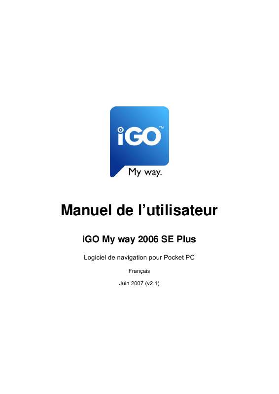 Guide utilisation IGO MY WAY 2006 SE PLUS  de la marque IGO