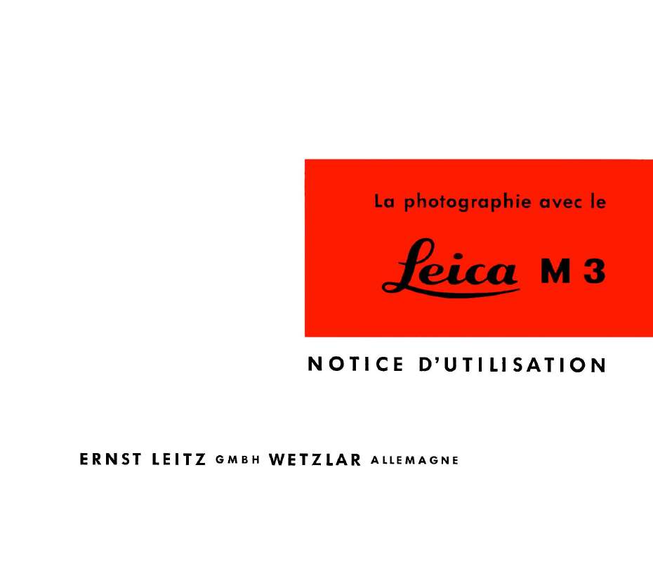 Guide utilisation LEICA M3  de la marque LEICA