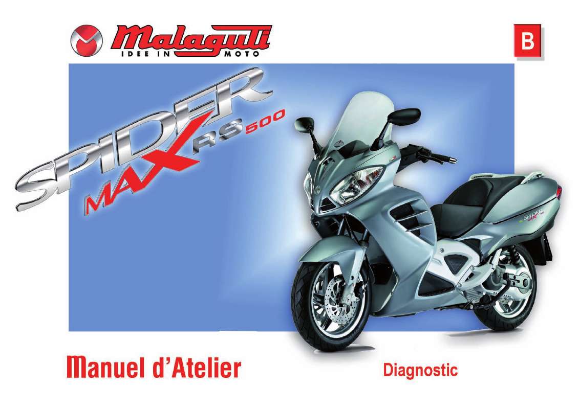 Guide utilisation  MALAGUTI SPIDER MAX RS 500  de la marque MALAGUTI