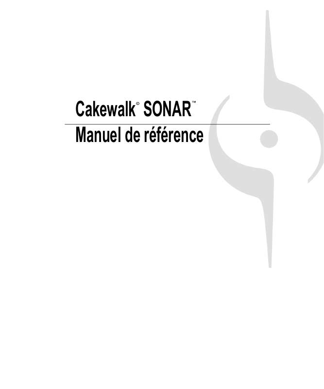 Guide utilisation  CAKEWALK SONAR 8  de la marque CAKEWALK
