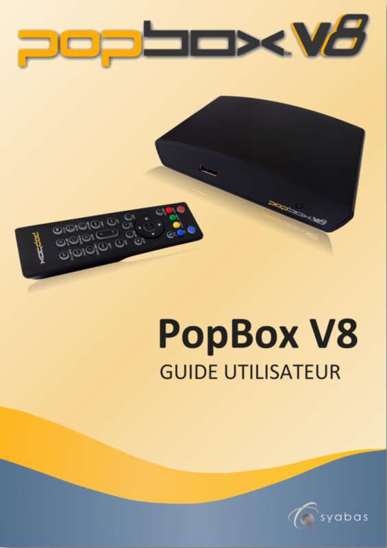 Guide utilisation POPCORN HOUR POPBOX V8  de la marque POPCORN HOUR