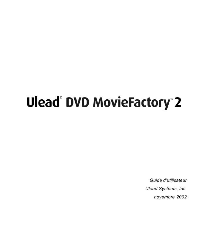 Guide utilisation ULEAD DVD MOVIEFACTORY 2  de la marque ULEAD