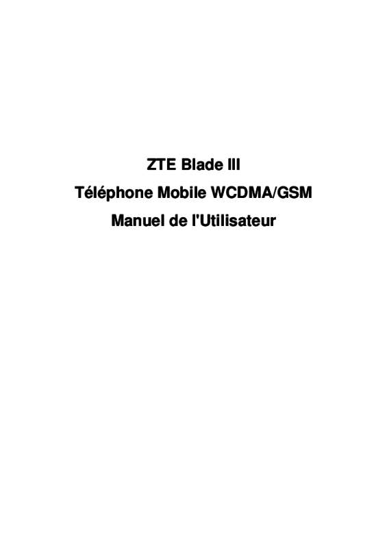 Guide utilisation ZTE BLADE III  de la marque ZTE