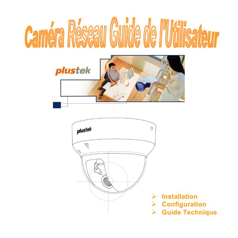 Guide utilisation PLUSTEK IPCAM P1100A  de la marque PLUSTEK