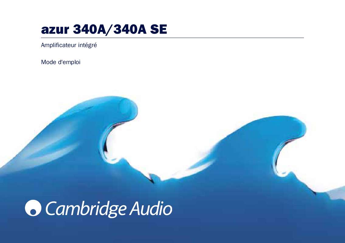 Guide utilisation CAMBRIDGE AUDIO AZUR 340A SE  de la marque CAMBRIDGE AUDIO