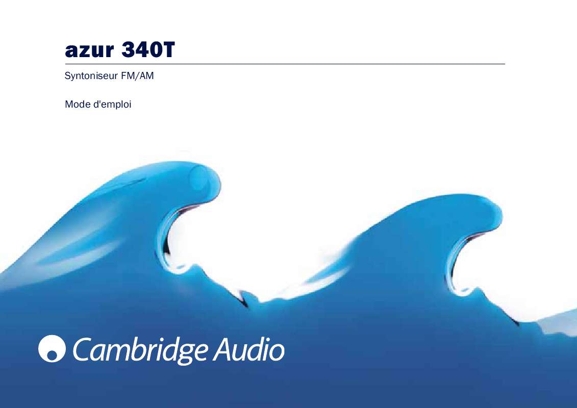 Guide utilisation CAMBRIDGE AUDIO AZUR 340T  de la marque CAMBRIDGE AUDIO