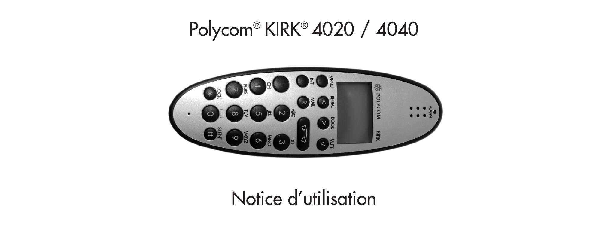 Guide utilisation POLYCOM KIRK 4040  de la marque POLYCOM