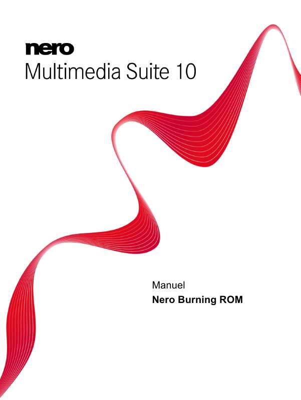 Guide utilisation NERO BURNING ROM MULTIMEDIA SUITE 10  de la marque NERO