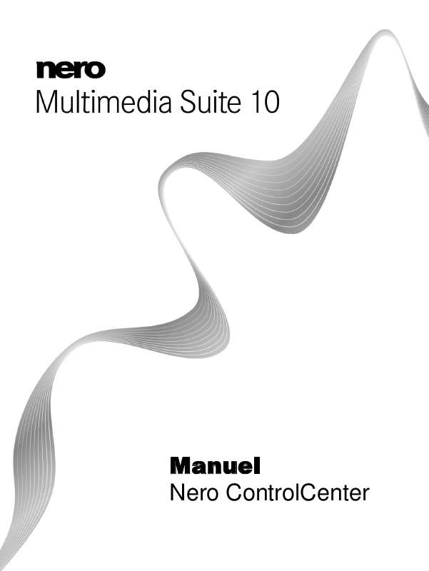 Guide utilisation NERO CONTROLCENTER MULTIMEDIA SUITE 10  de la marque NERO