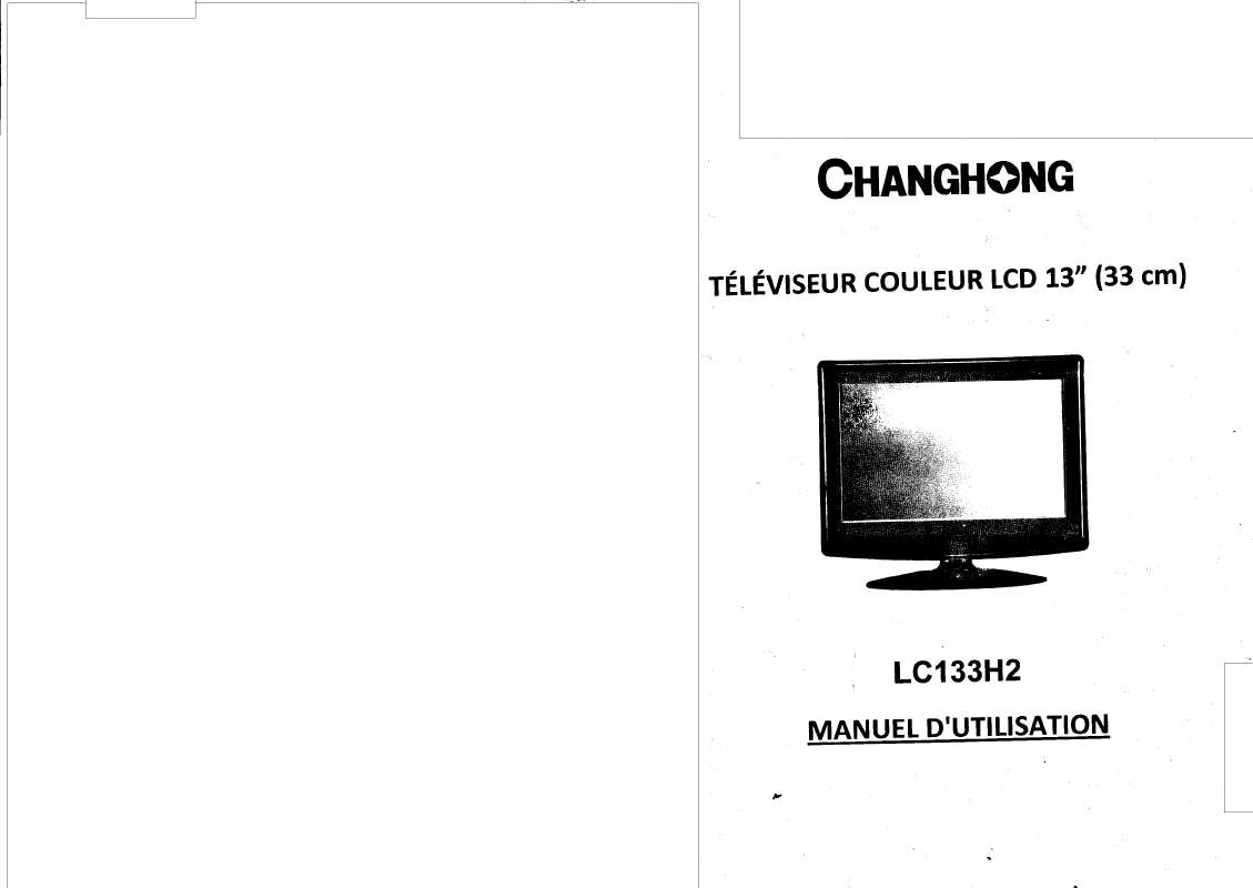 Guide utilisation  CHANGHONG LC133H2  de la marque CHANGHONG